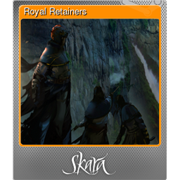 Royal Retainers (Foil)