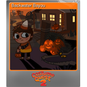 Backwater Bayou (Foil)