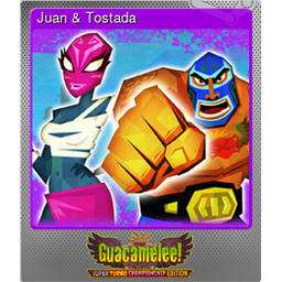 Juan & Tostada (Foil)