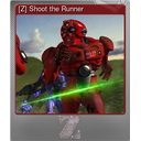 [Z] Shoot the Runner (Foil)
