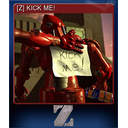 [Z] KICK ME!