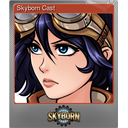 Skyborn Cast (Foil)