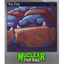 Big Dog (Foil)