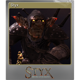 Styx (Foil)