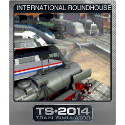 INTERNATIONAL ROUNDHOUSE (Foil)