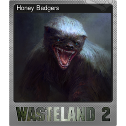 Honey Badgers (Foil)