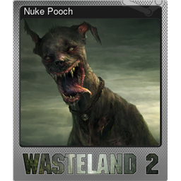 Nuke Pooch (Foil)