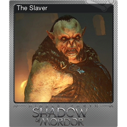 The Slaver (Foil)