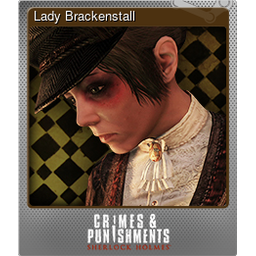 Lady Brackenstall (Foil)