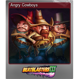 Angry Cowboys (Foil)