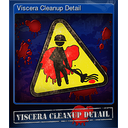 Viscera Cleanup Detail (Trading Card)