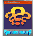 Unreleased Content (Foil)