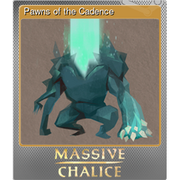 Pawns of the Cadence (Foil)