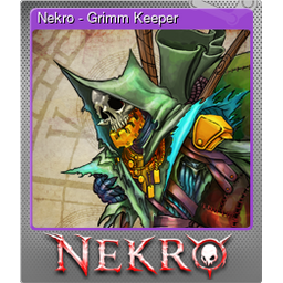 Nekro - Grimm Keeper (Foil)