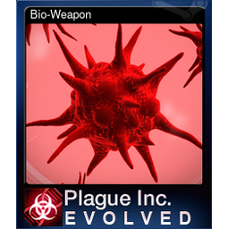 Bio-Weapon