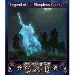 Legend of the Sleepless Count