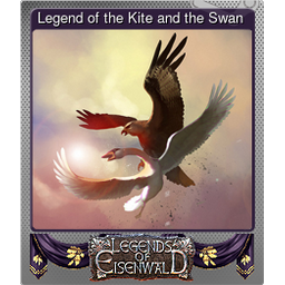 Legend of the Kite and the Swan (Foil)
