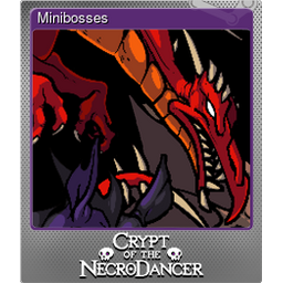 Minibosses (Foil Trading Card)