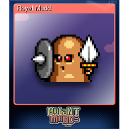 Royal Mudd