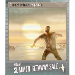 Dead Island Riptide (Foil)