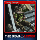 Timely Escape (Trading Card)