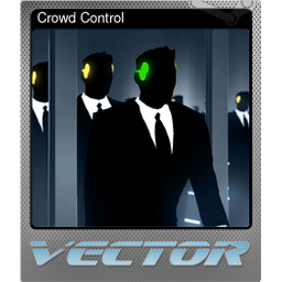 Crowd Control (Foil)