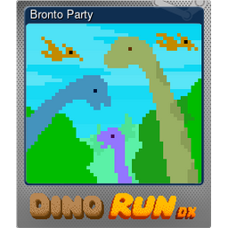 Bronto Party (Foil)