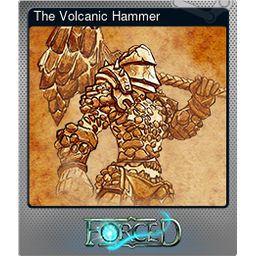 The Volcanic Hammer (Foil Trading Card)