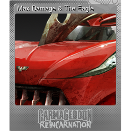 Max Damage & The Eagle (Foil)