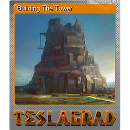 Building The Tower (Foil)