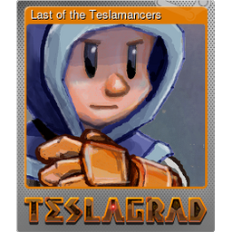 Last of the Teslamancers (Foil)