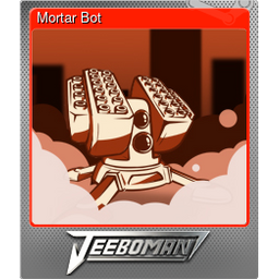 Mortar Bot (Foil)