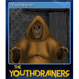 :Youthdrainer: