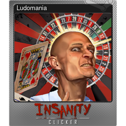 Ludomania (Foil)