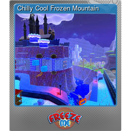 Chilly Cool Frozen Mountain (Foil)