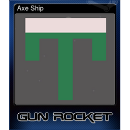 Axe Ship