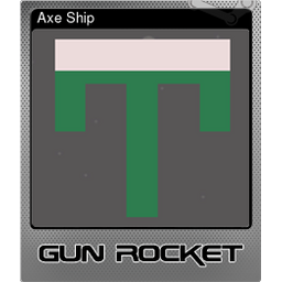 Axe Ship (Foil)