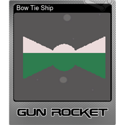 Bow Tie Ship (Foil)