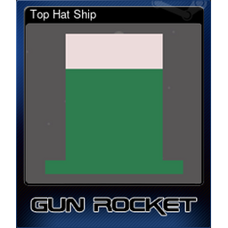 Top Hat Ship