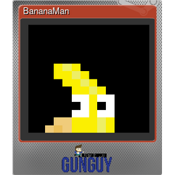 BananaMan (Foil)