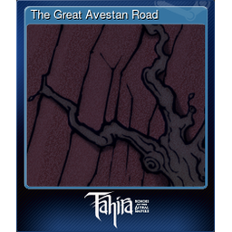 The Great Avestan Road (Trading Card)