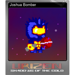 Joshua Bomber (Foil)