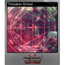 Forsaken School (Foil)
