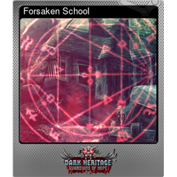 Forsaken School (Foil)