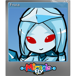 Froza (Foil Trading Card)