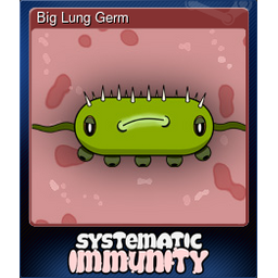 Big Lung Germ