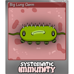 Big Lung Germ (Foil)
