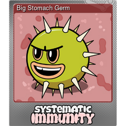 Big Stomach Germ (Foil)