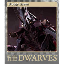 Sludge Queen (Foil Trading Card)