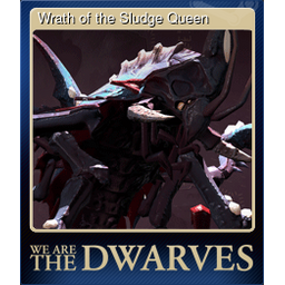 Wrath of the Sludge Queen